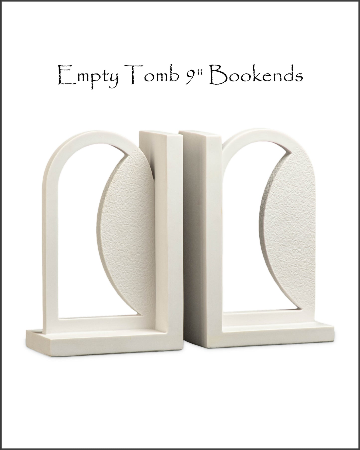 Empty Tomb bookends, white solid resin marble-like finish, size 9" H, standard base, textured stone